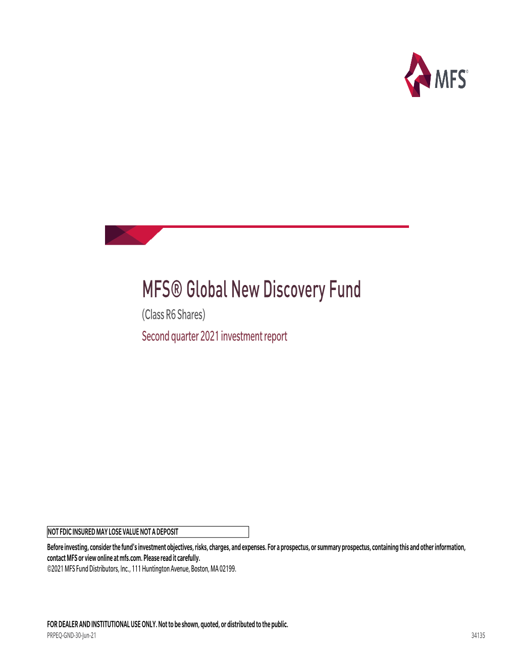 MFS® Global New Discovery Fund (Class R6 Shares) Second Quarter 2021 Investment Report