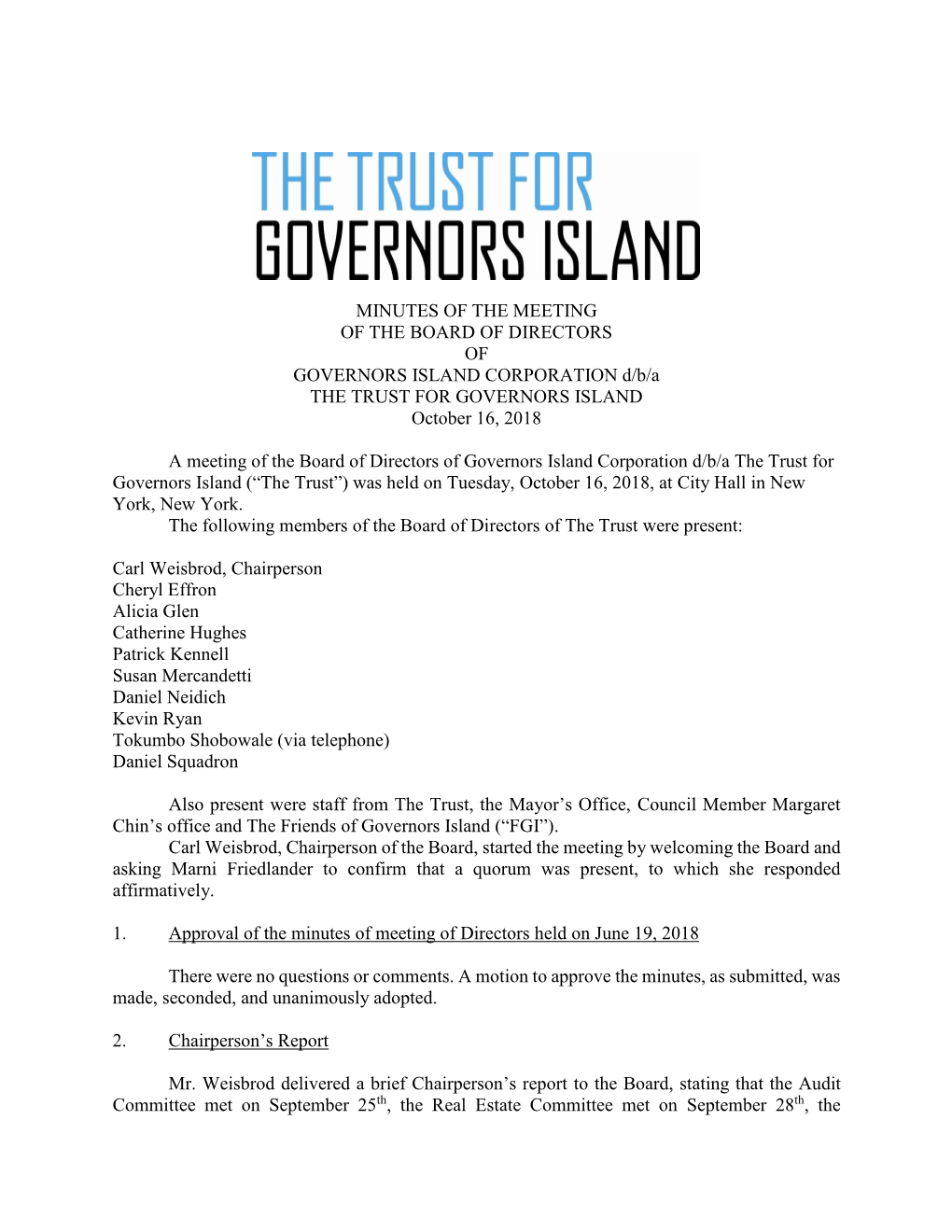 MINUTES of the MEETING of the BOARD of DIRECTORS of GOVERNORS ISLAND CORPORATION D/B/A the TRUST for GOVERNORS ISLAND October 16, 2018