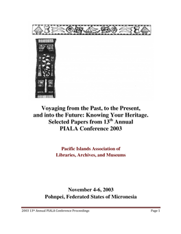 Voyaging from the Past, to the Present, and Into the Future: Knowing Your Heritage