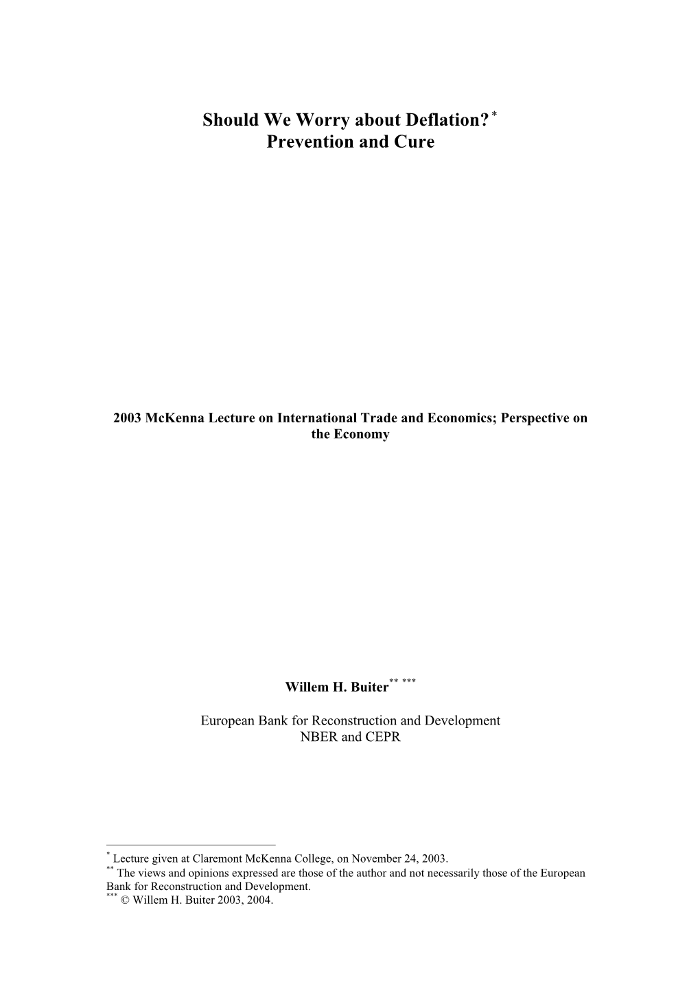 Should We Worry About Deflation? Prevention and Cure