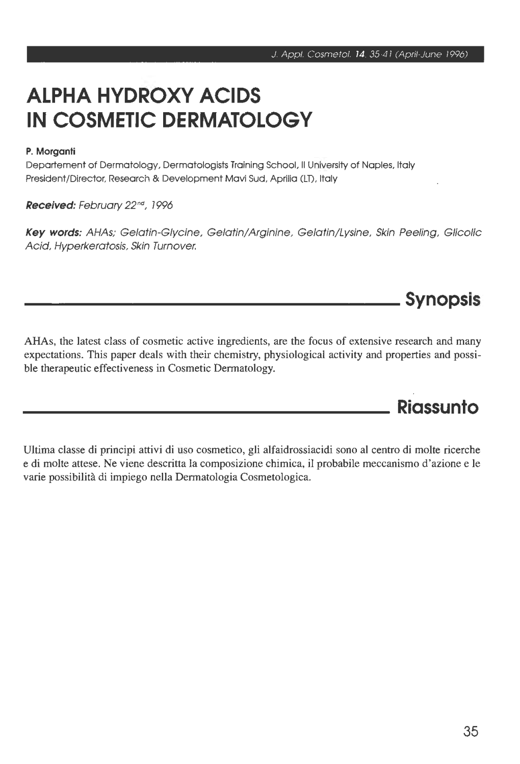 Alpha Hydroxy Acids in Cosmetic Dermatology