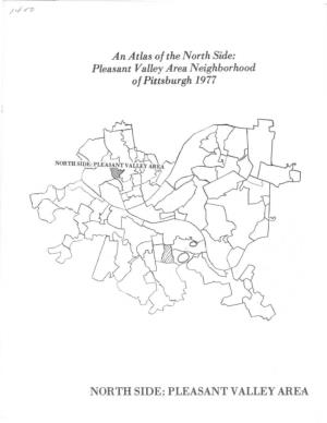 An Atlas of the North Side: Pleasant Valley Area Neighborhood of Pittsburgh 1977
