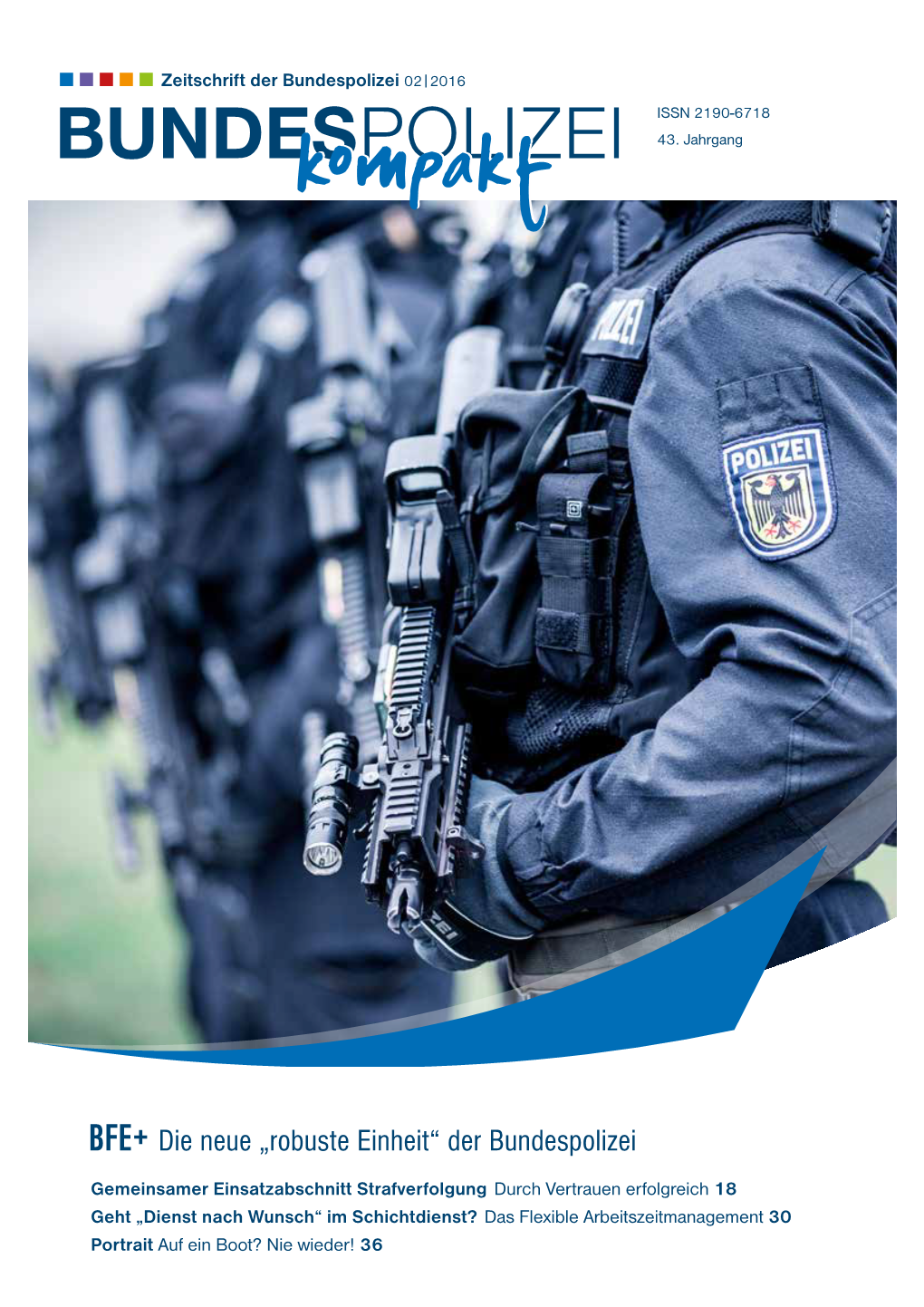 BFE+ Die Neue „Robuste Einheit“ Der Bundespolizei