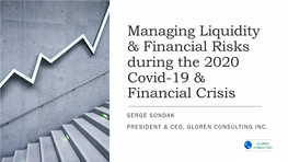 Managing Liquidity & Financial Risks During the 2020 Covid-19
