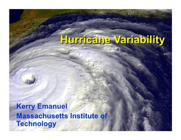 Kerry Emanuel Massachusetts Institute of Technology