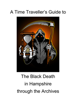 A Time Traveller's Guide to the Black Death in Hampshire Through The