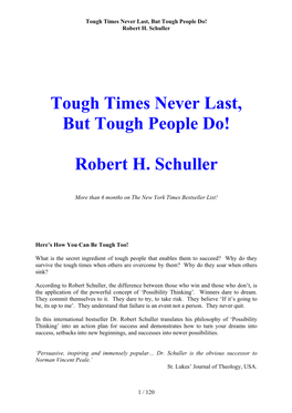 Tough Times Never Last, but Tough People Do! Robert H