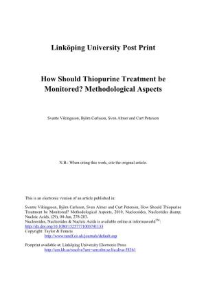 How Should Thiopurine Treatment Be Monitored? Methodological Aspects
