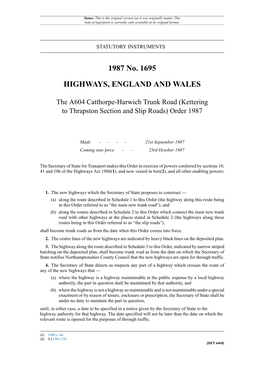 The A604 Catthorpe-Harwich Trunk Road (Kettering to Thrapston Section and Slip Roads) Order 1987