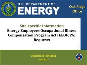 (EEOICPA) Requests Oak Ridge Office