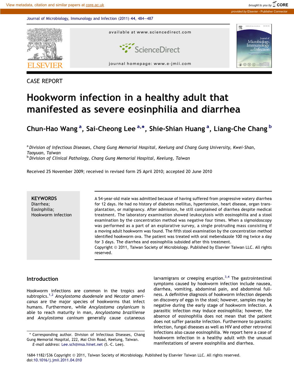 Hookworm Infection in a Healthy Adult That Manifested As Severe Eosinphilia and Diarrhea