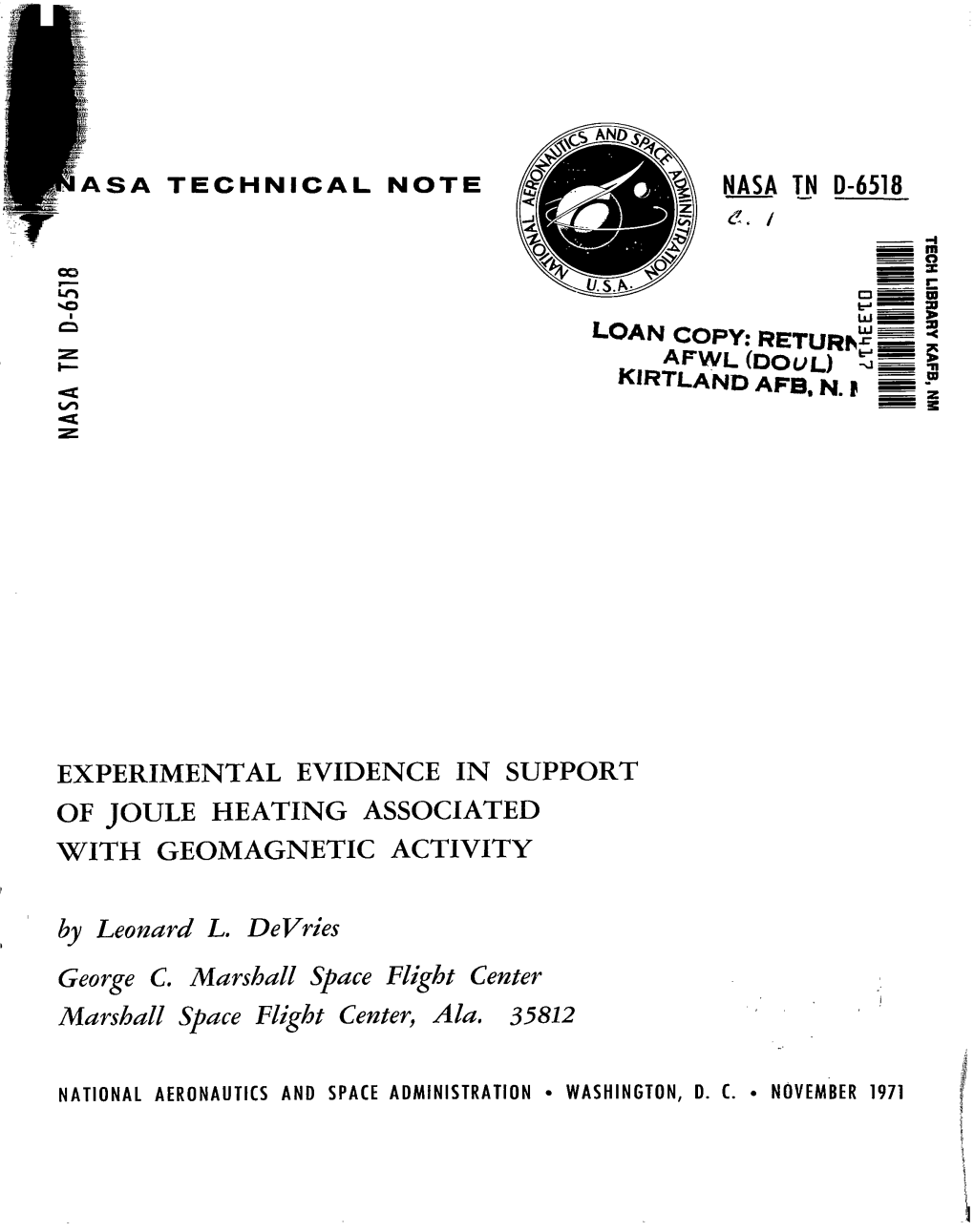 Experimental Evidence in Support of Joule Heating Associated with Geomagnetic Activity