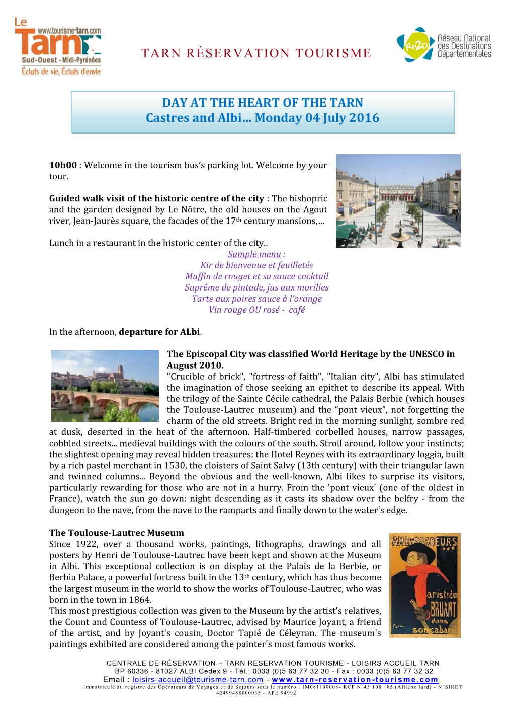 TARN RÉSERVATION TOURISME DAY at the HEART of the TARN Castres and Albi… Monday 04 July 2016