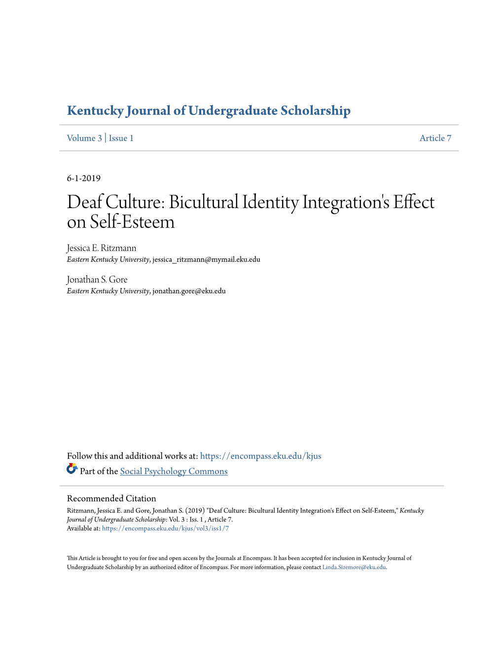 Deaf Culture: Bicultural Identity Integration's Effect on Self-Esteem Jessica E