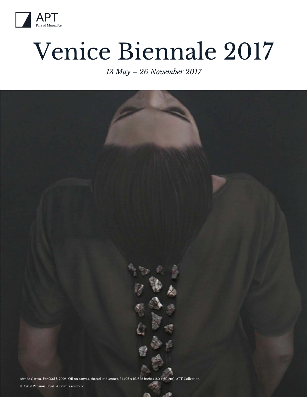Venice Biennale 2017 13 May – 26 November 2017