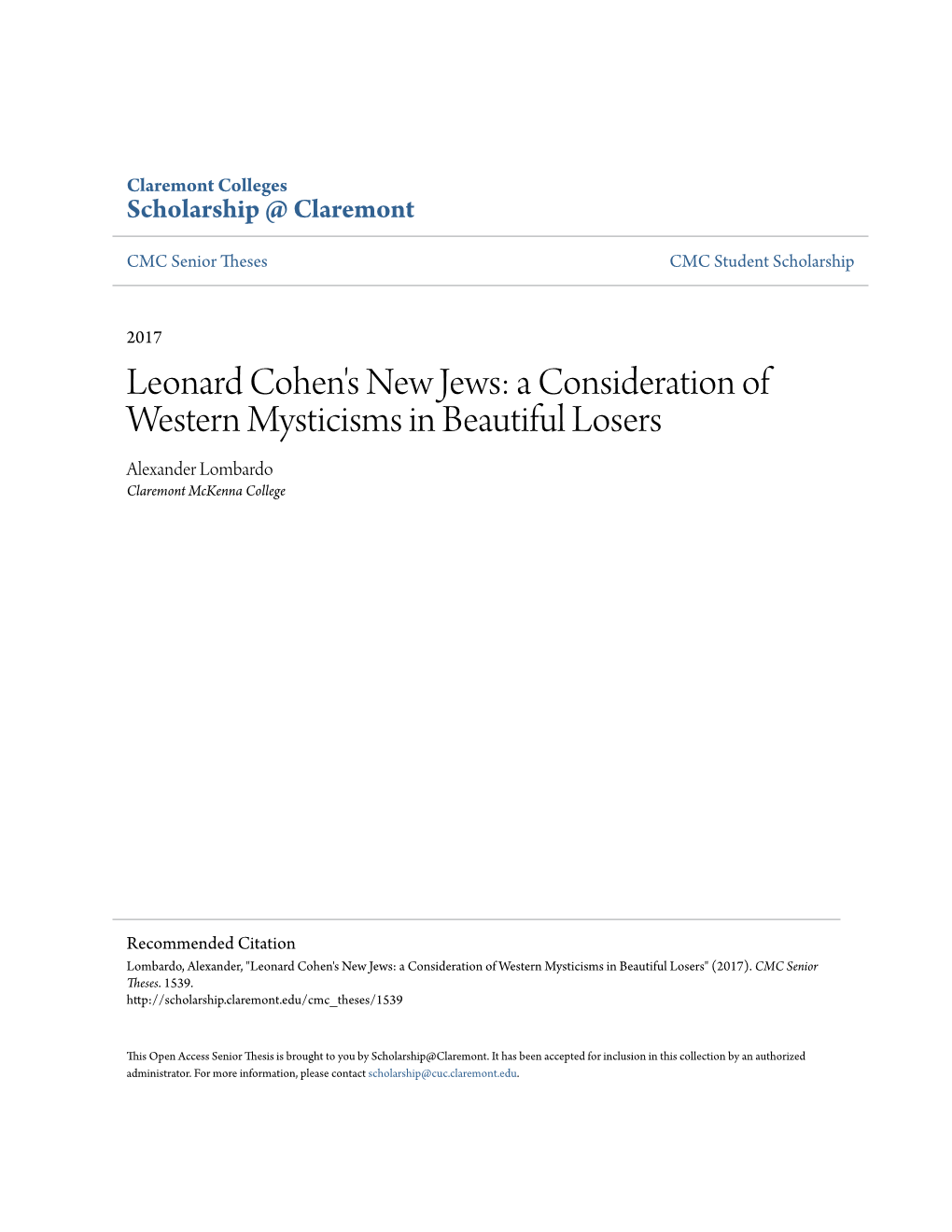 Leonard Cohen's New Jews: a Consideration of Western Mysticisms in Beautiful Losers Alexander Lombardo Claremont Mckenna College