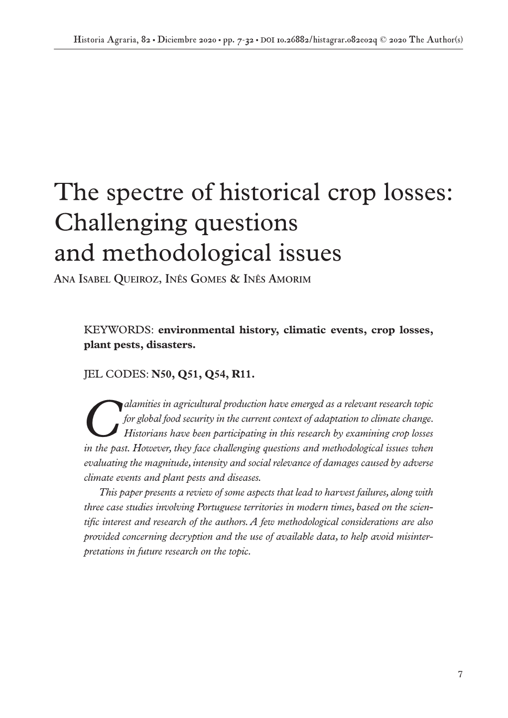 The Spectre of Historical Crop Losses: Challenging Questions and Methodological Issues ANA ISABEL QUEIROZ, INÊS GOMES & INÊS AMORIM