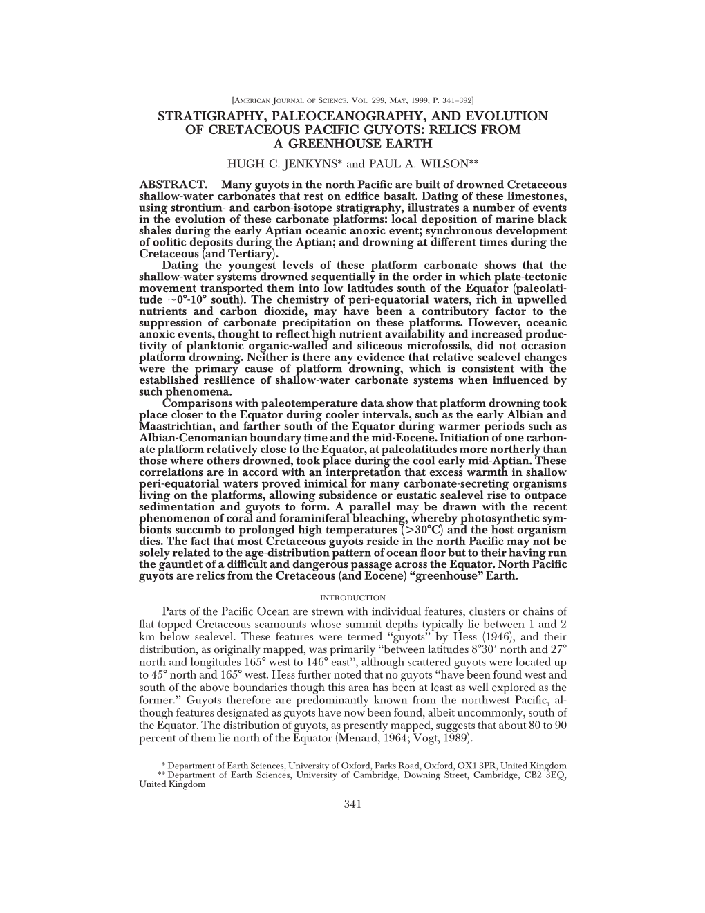 Stratigraphy, Paleoceanography, and Evolution of Cretaceous Pacific Guyots: Relics from a Greenhouse Earth Hugh C