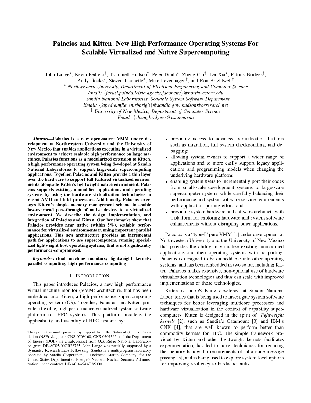 Palacios and Kitten: New High Performance Operating Systems for Scalable Virtualized and Native Supercomputing