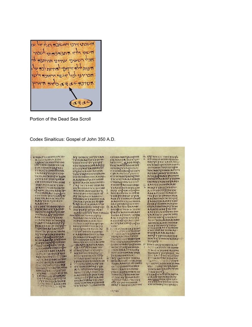 Portion of the Dead Sea Scroll Codex Sinaiticus: Gospel of John 350 A.D