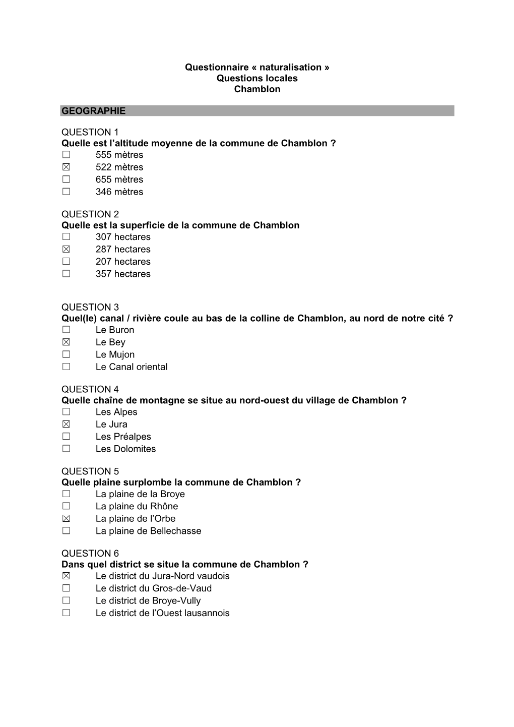 Questionnaire « Naturalisation » Questions Locales Chamblon