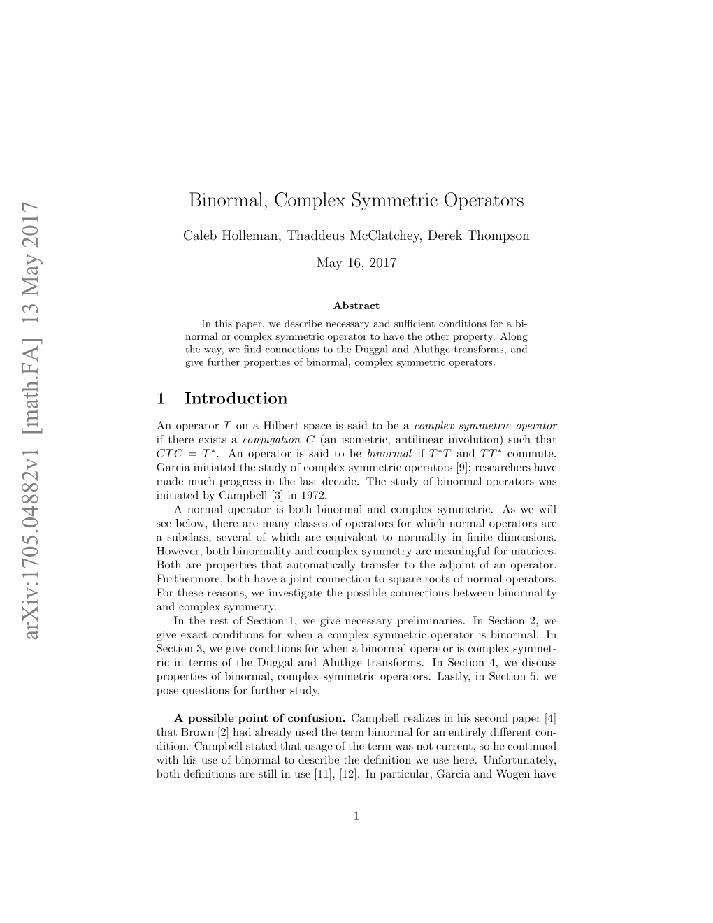 Binormal, Complex Symmetric Operators T Such That T 2 Is Not Even Binormal, Let Alone Normal