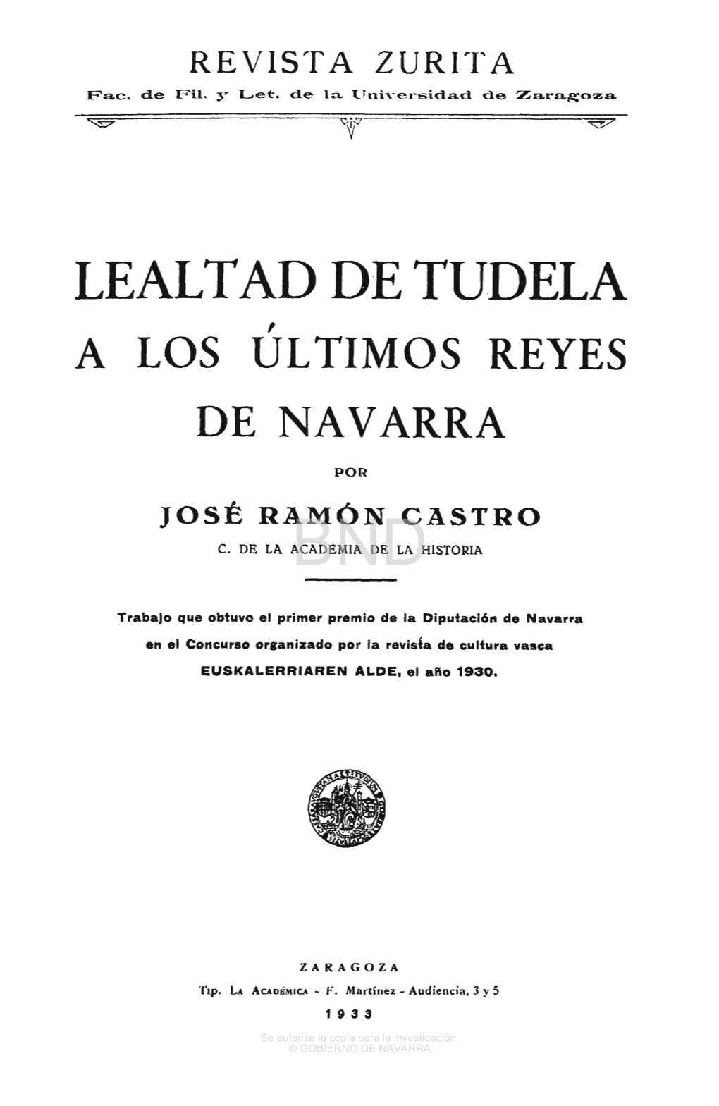 Lealtad De Tudela a Los Últimos Reyes De Navarra / Por José Ramón Castro