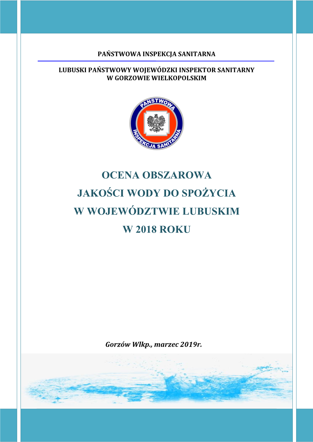 Ocena Obszarowa Jakości Wody Do Spożycia W Województwie Lubuskim W 2018 Roku