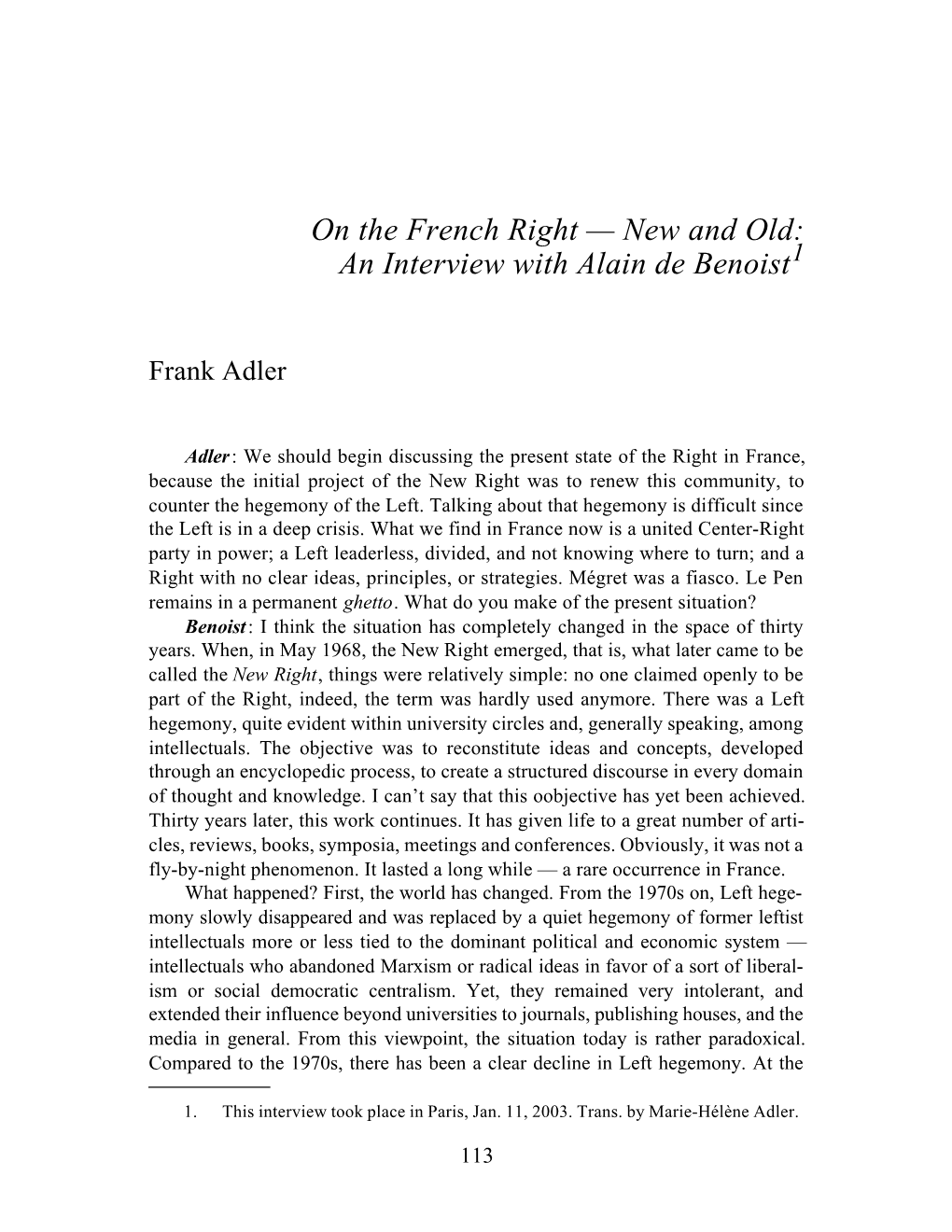 On the French Right — New and Old: an Interview with Alain De Benoist1