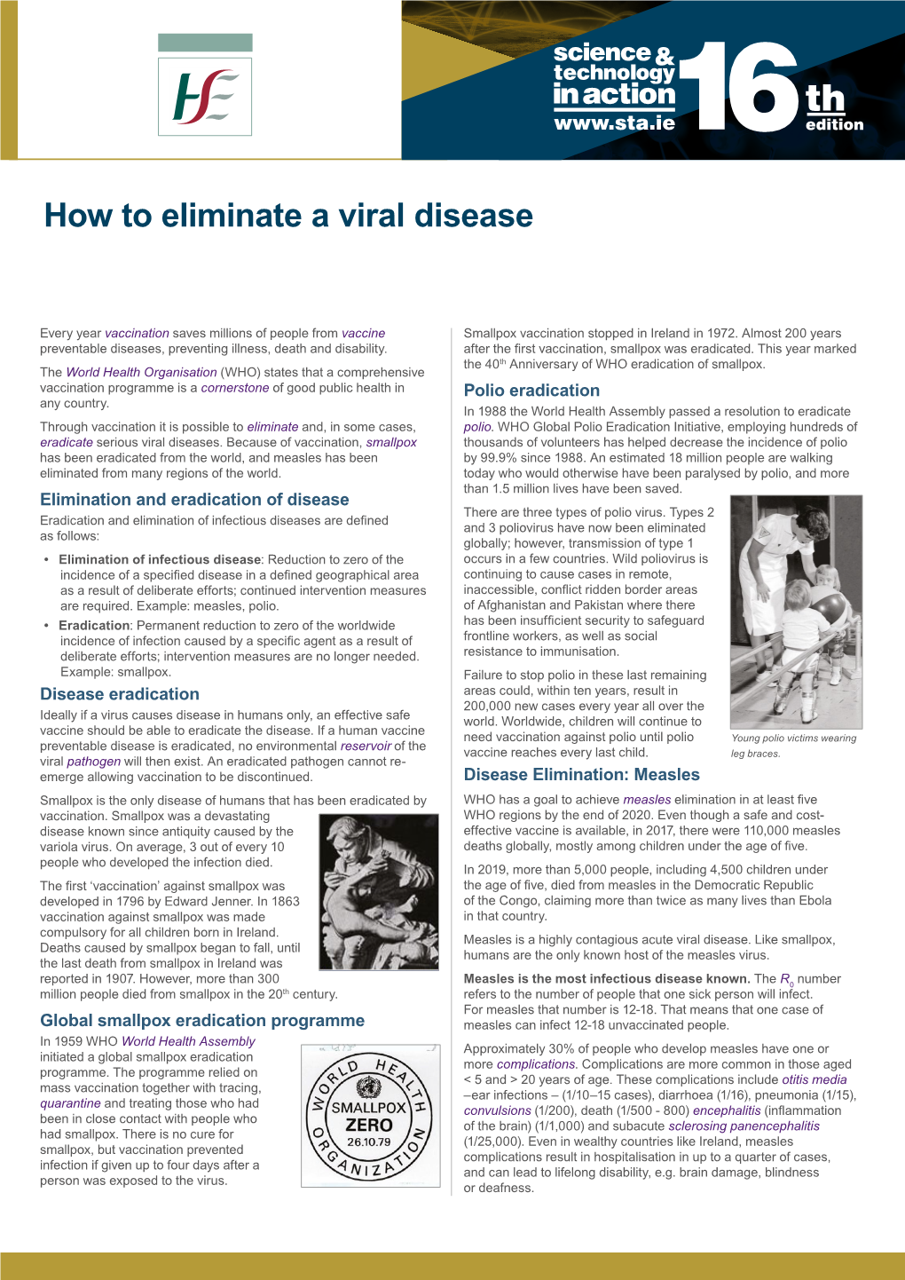 How to Eliminate a Viral Disease How to Eliminate a Viralbrand Disease GUIDELINES for HSE and FUNDED AGENCIES