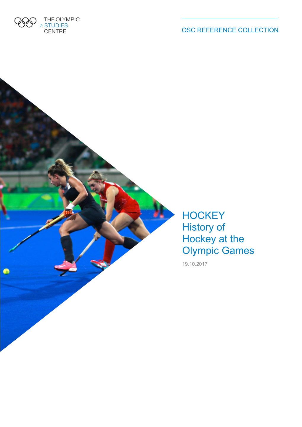 HOCKEY: History of Hockey at the Olympic Games