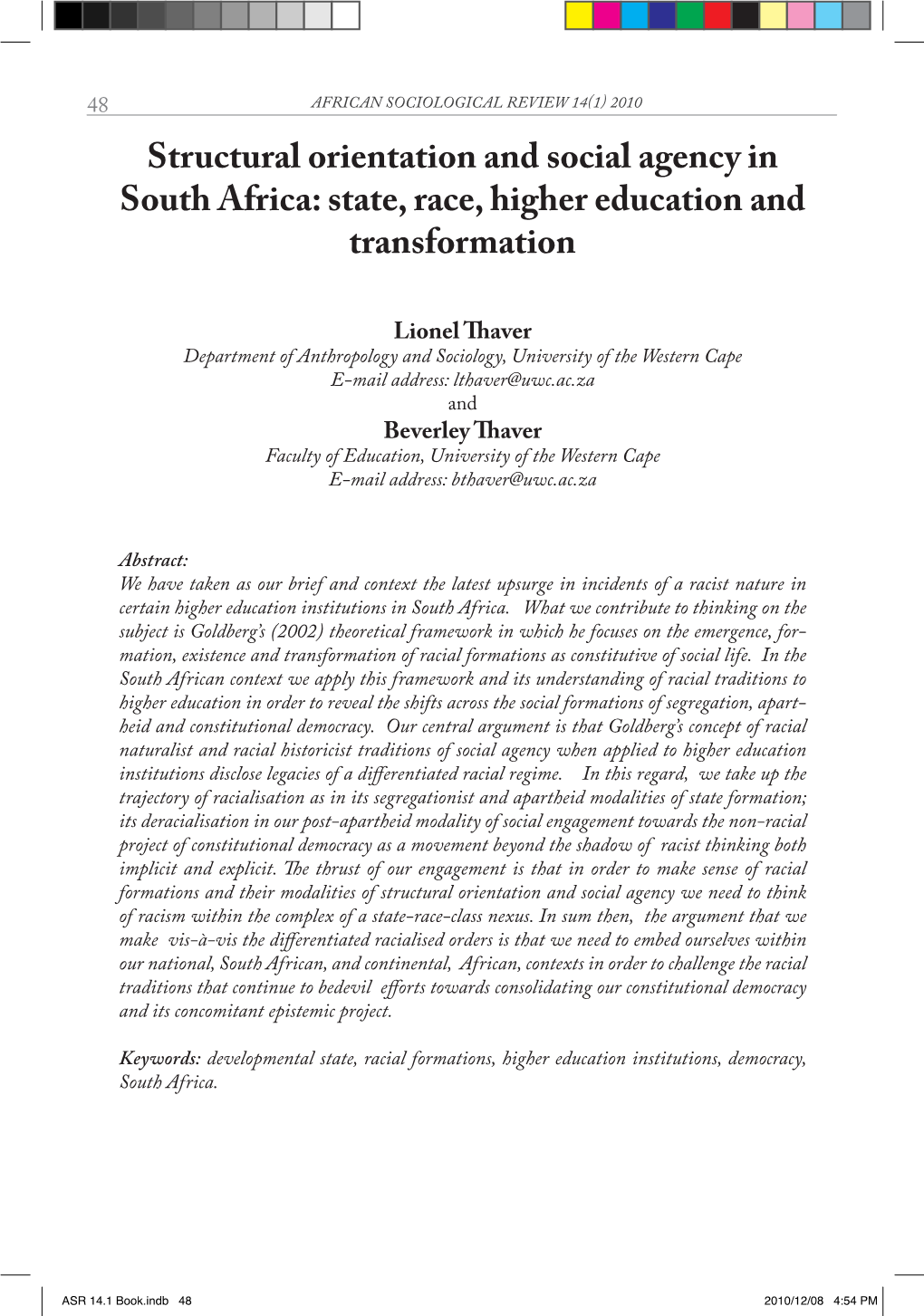 Structural Orientation and Social Agency in South Africa: State, Race, Higher Education and Transformation