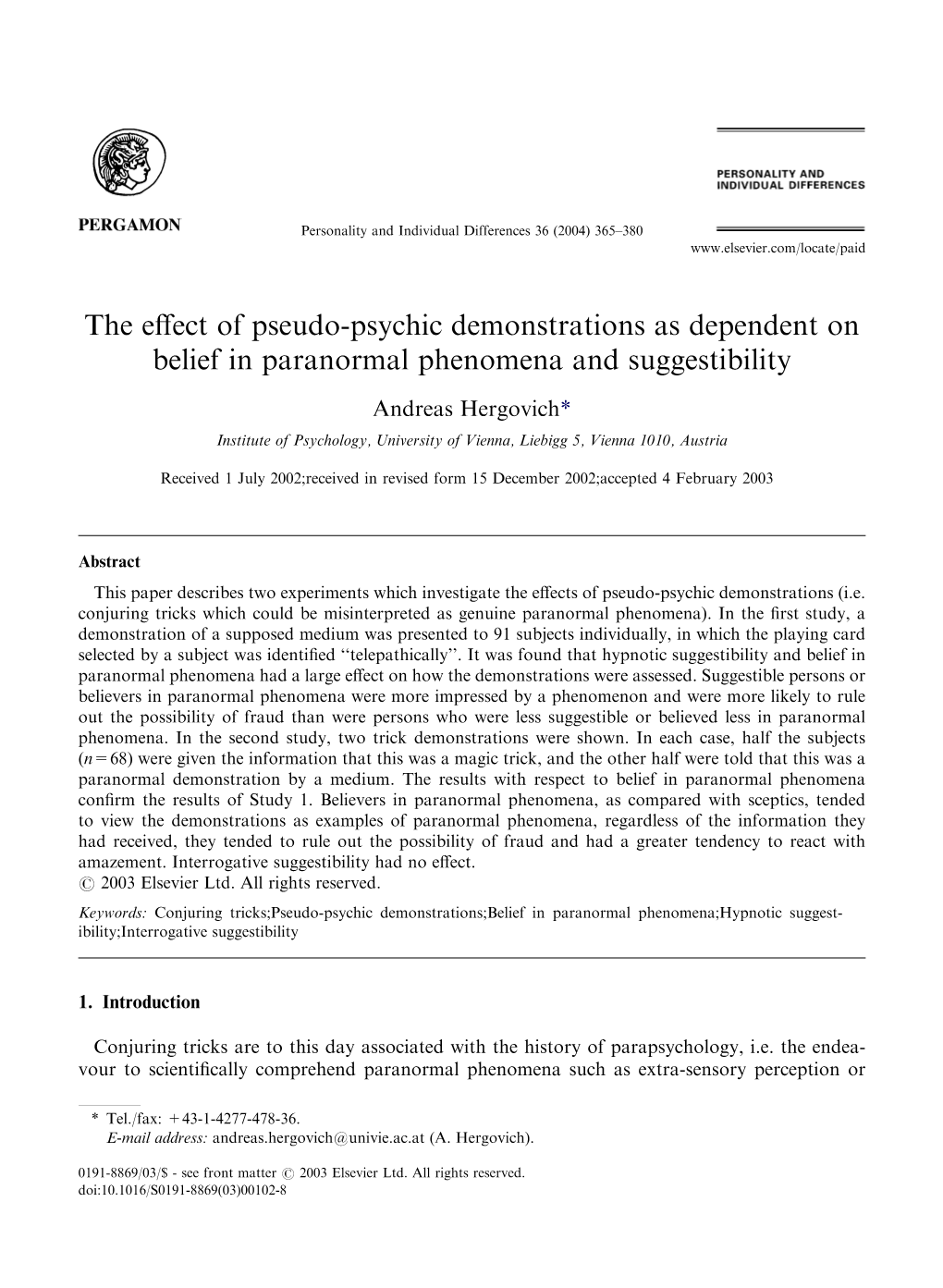 The Effect of Pseudo-Psychic Demonstrations As Dependent on Belief in Paranormal Phenomena and Suggestibility