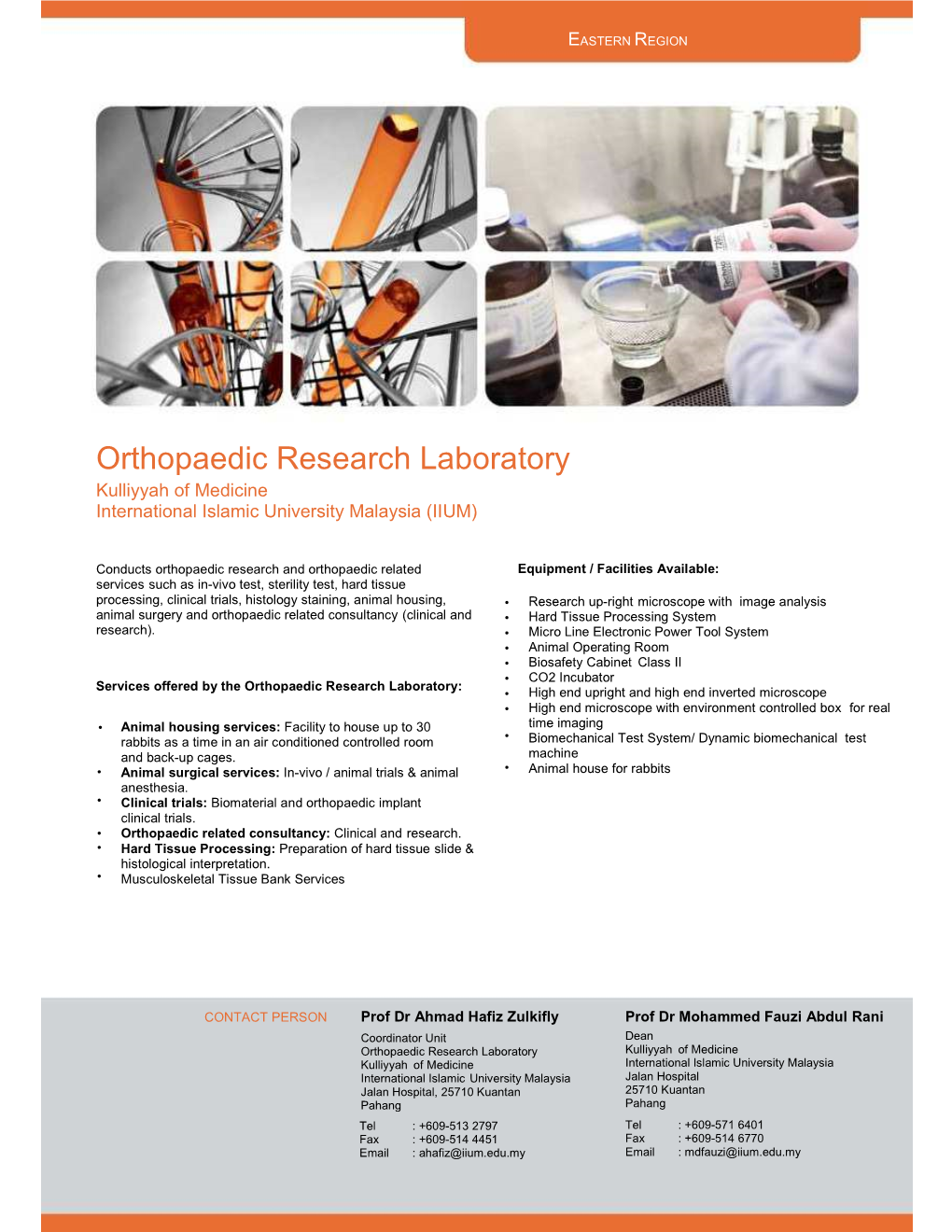 Orthopaedic Research Laboratory Kulliyyah of Medicine International Islamic University Malaysia (IIUM)