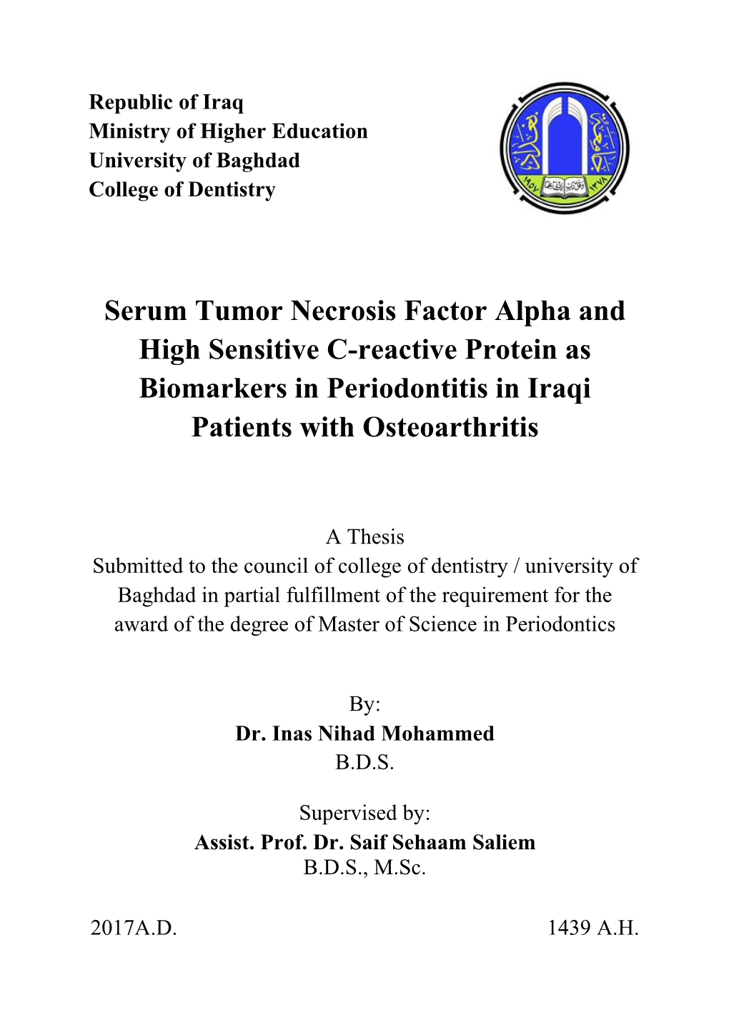 Serum Tumor Necrosis Factor Alpha and High Sensitive C-Reactive Protein As Biomarkers in Periodontitis in Iraqi Patients with Osteoarthritis