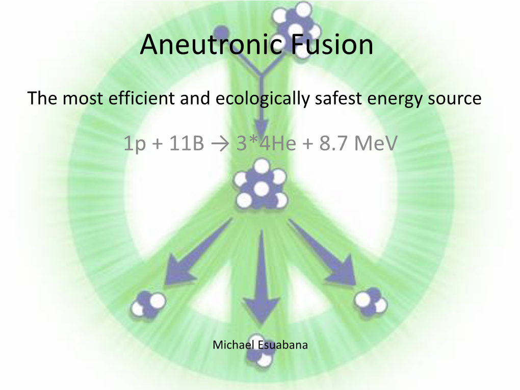 Aneutronic Fusion