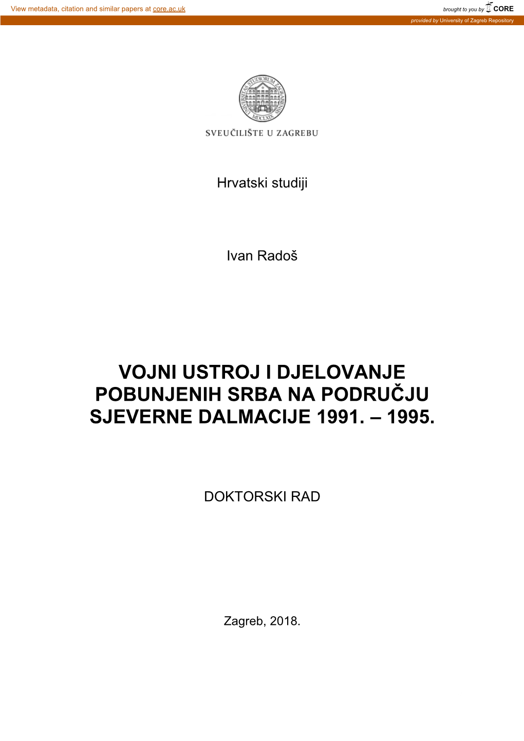 Vojni Ustroj I Djelovanje Pobunjenih Srba Na Području Sjeverne Dalmacije 1991