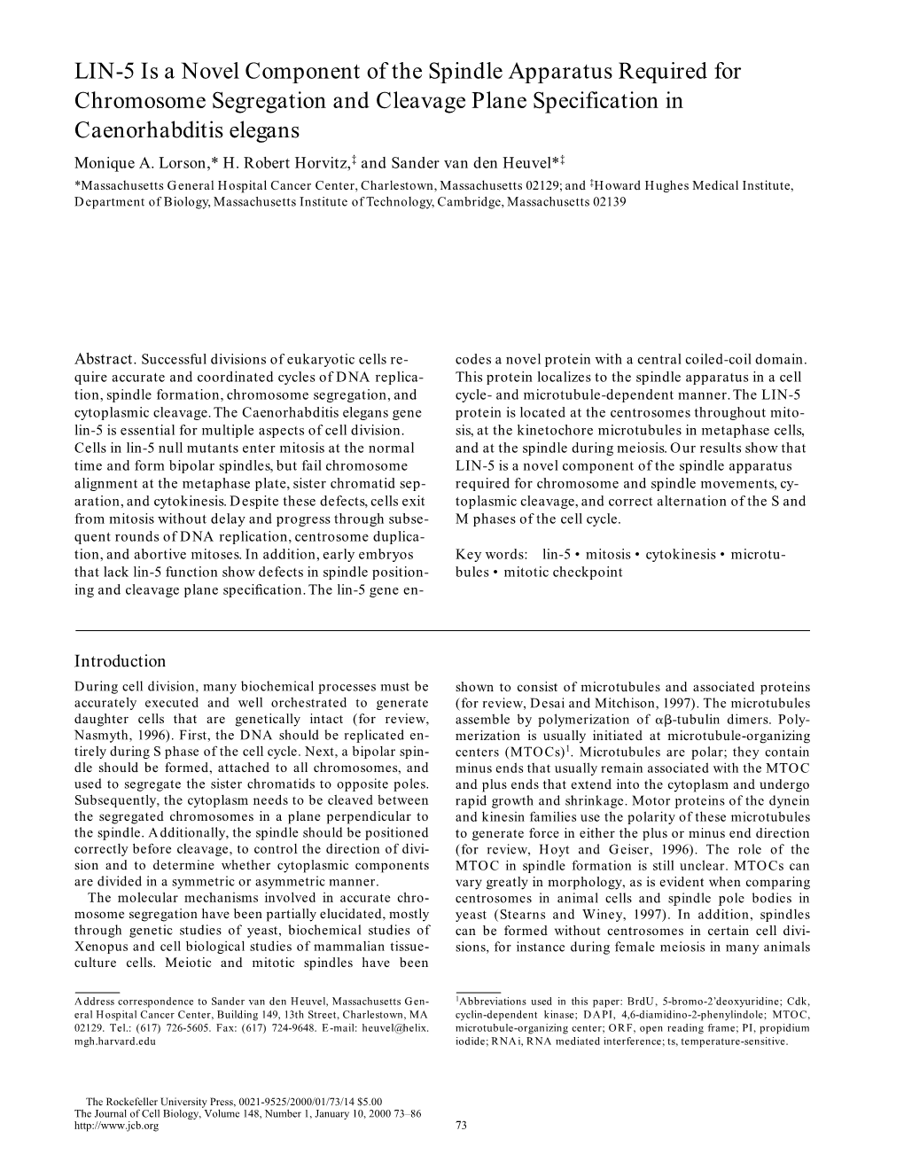 LIN-5 Is a Novel Component of the Spindle Apparatus Required for Chromosome Segregation and Cleavage Plane Specification in Caenorhabditis Elegans Monique A