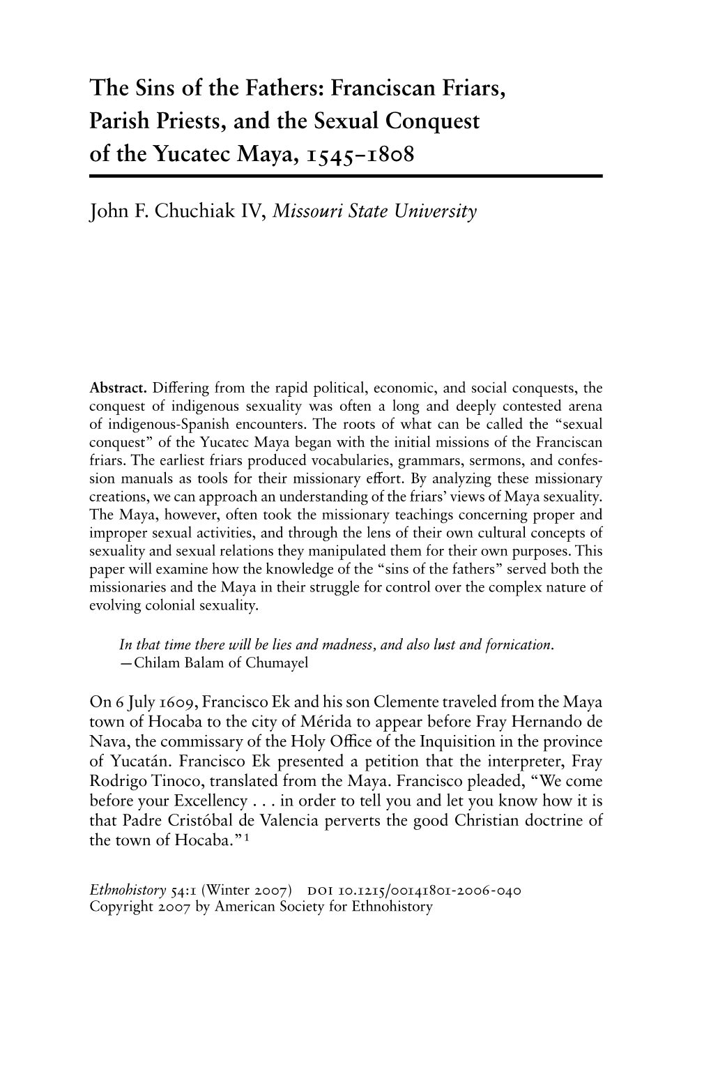 The Sins of the Fathers: Franciscan Friars, Parish Priests, and the Sexual Conquest of the Yucatec Maya, 1545–1808