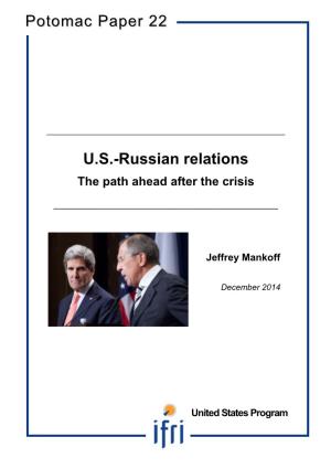 U.S.-Russian Relations Potomac Paper 22