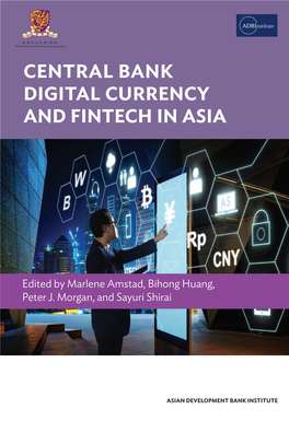 Central Bank Digital Currency and Fintech in Asia