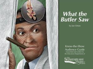 WHAT the BUTLER SAW: Know-The-Show Guide
