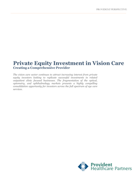 Private Equity Investment in Vision Care Creating a Comprehensive Provider