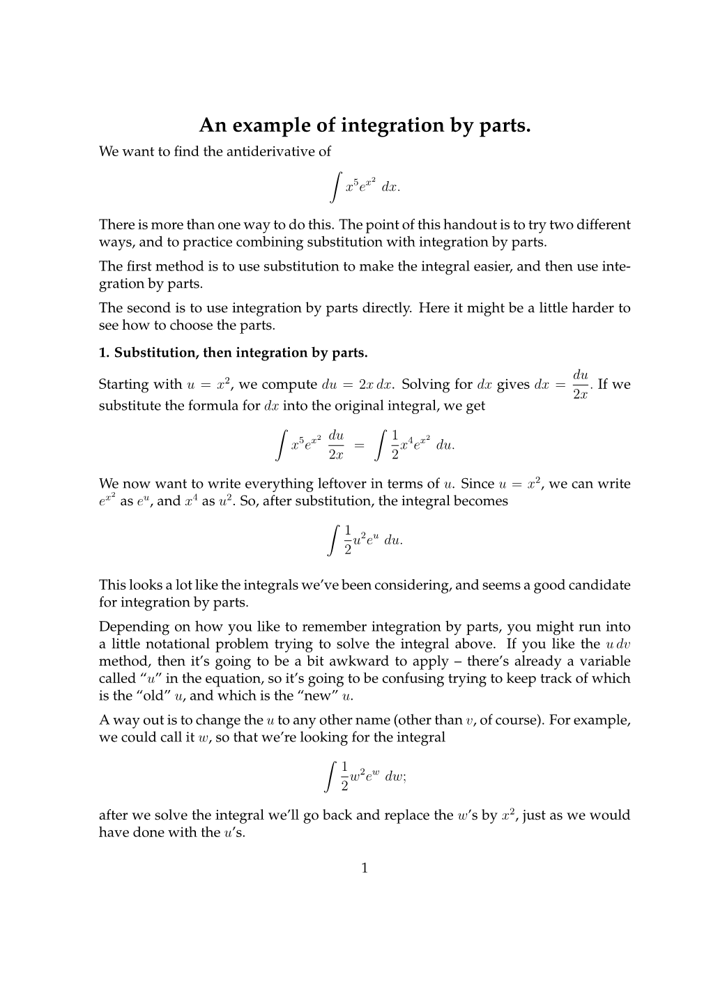 An Example of Integration by Parts. We Want to ﬁnd the Antiderivative of Z X5ex2 Dx