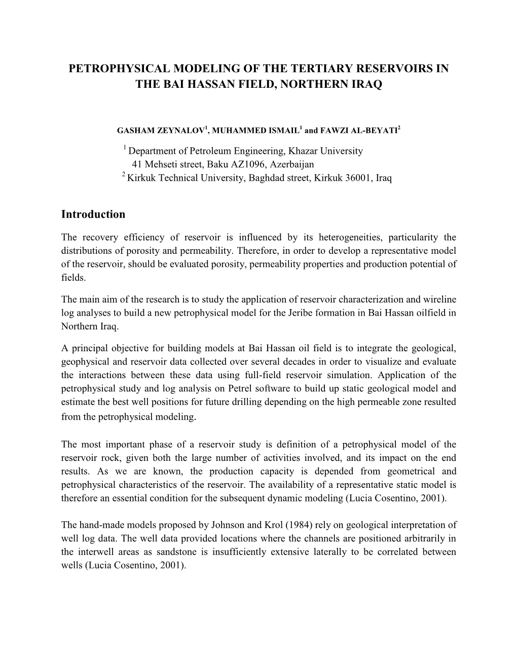 Petrophysical Modeling of the Tertiary Reservoirs in the Bai Hassan Field, Northern Iraq