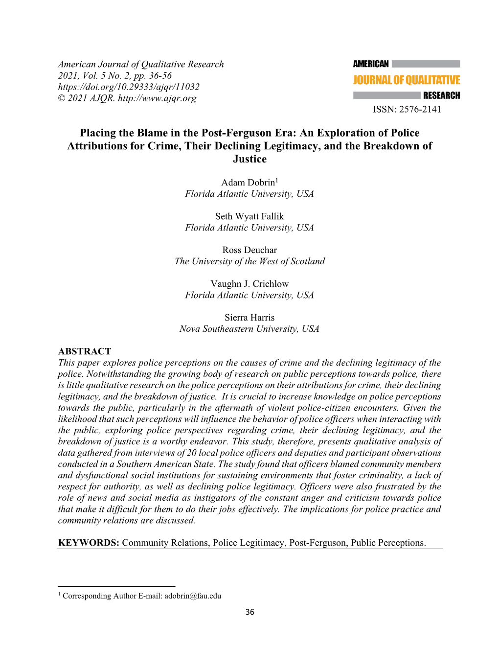 Placing the Blame in the Post-Ferguson Era: an Exploration of Police Attributions for Crime, Their Declining Legitimacy, and the Breakdown of Justice