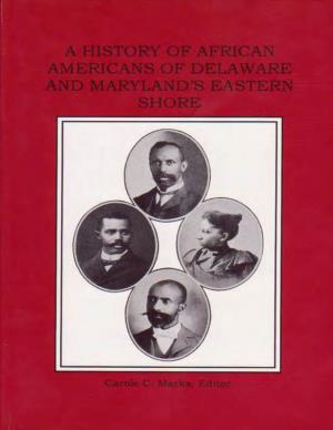 A History of African Americans of Delaware and Maryland's Eastern Shore
