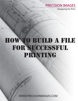 How to Build a File for Successful Printing