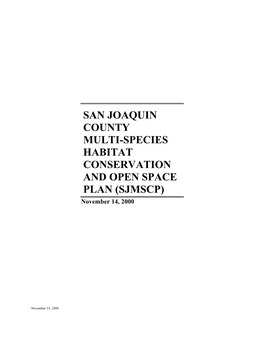SAN JOAQUIN COUNTY MULTI-SPECIES HABITAT CONSERVATION and OPEN SPACE PLAN (SJMSCP) November 14, 2000
