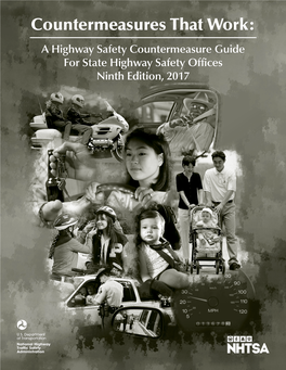 Countermeasures That Work: a Highway Safety Countermeasure Guide for State Highway Safety Offices Ninth Edition, 2017